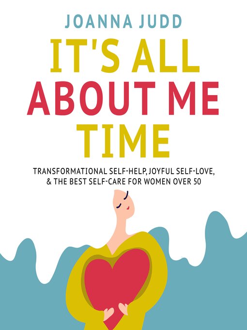 Title details for Its All About Me Time by Joanna Judd - Available